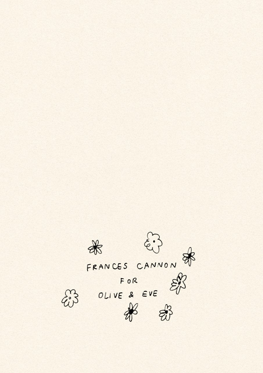Back of card: Frances Cannon for Olive & Eve